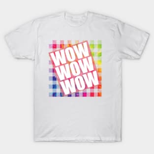 Free T Shirt Day Wow Funny WOW WOW WOW meme T-Shirt